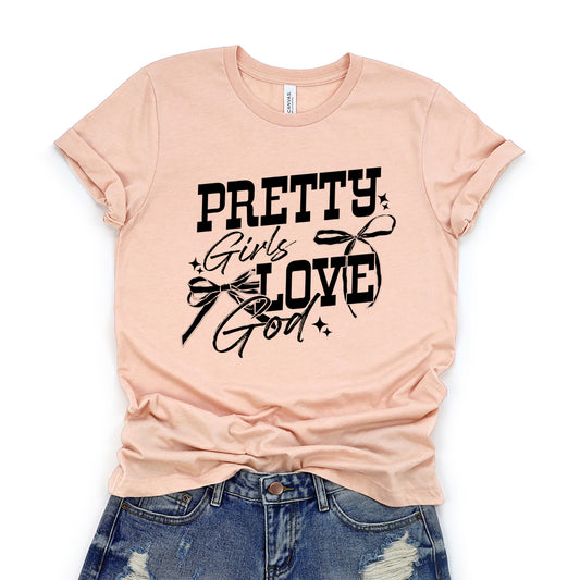 Coquette Pretty Girls Love God | Short Sleeve Crew Neck