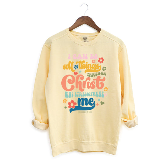 I Can Do All Things Colorful | Garment Dyed Sweatshirt