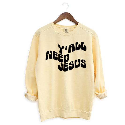 Retro Y'all Need Jesus Wavy | Garment Dyed Sweatshirt