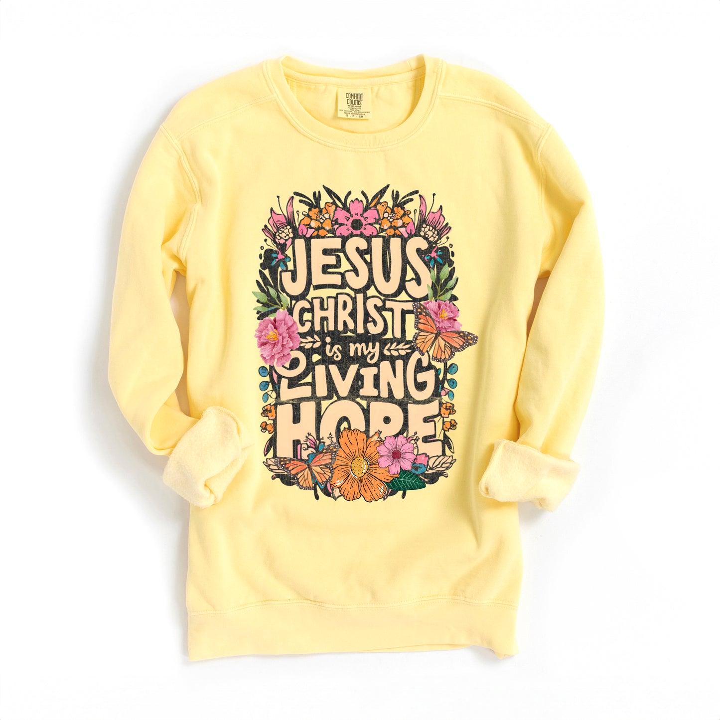 Jesus Is My Hope | Garment Dyed Sweatshirt