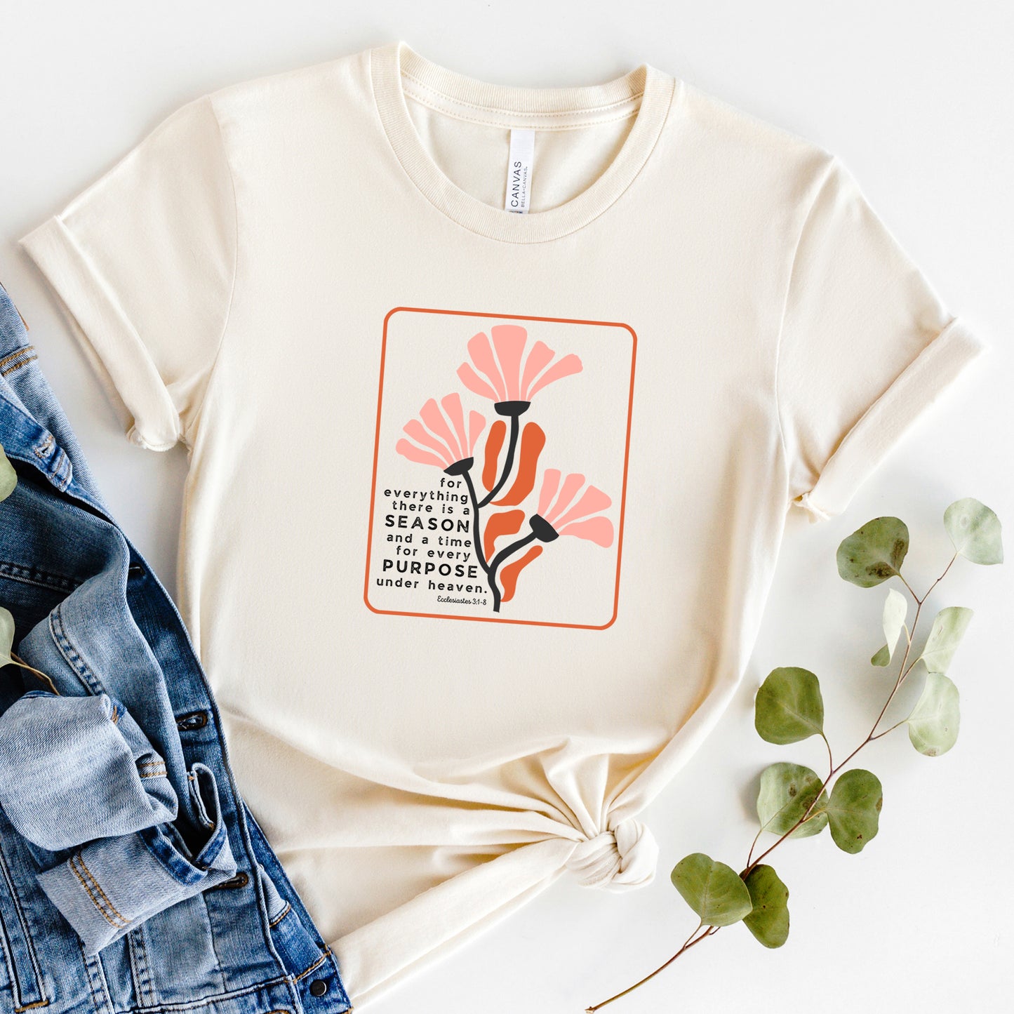 There Is A Season Flowers | Short Sleeve Crew Neck