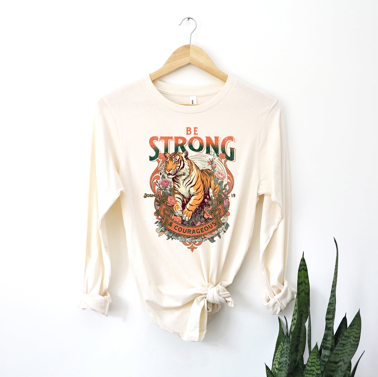 Be Strong and Courageous Tiger | Long Sleeve Crew Neck