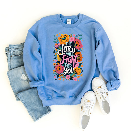 The Lord Will Fight For You| Graphic Sweatshirt