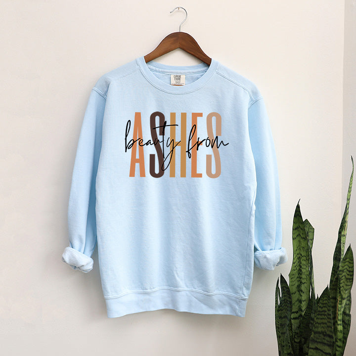 Beauty From Ashes Cursive | Garment Dyed Sweatshirt