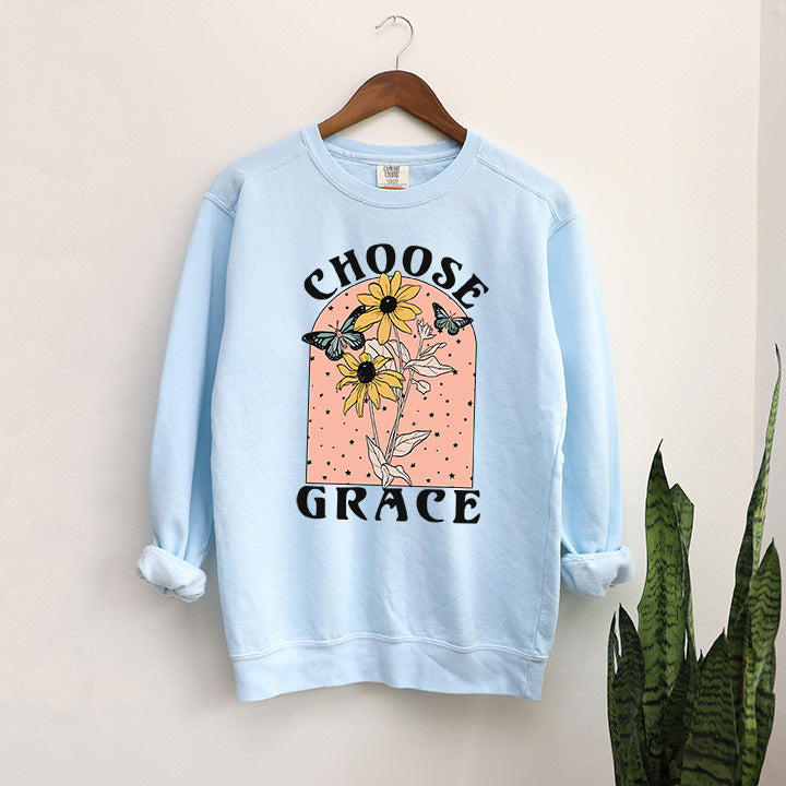 Choose Grace | Garment Dyed Sweatshirt