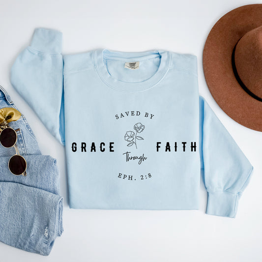 Saved By Grace Through Faith Flower | Garment Dyed Sweatshirt