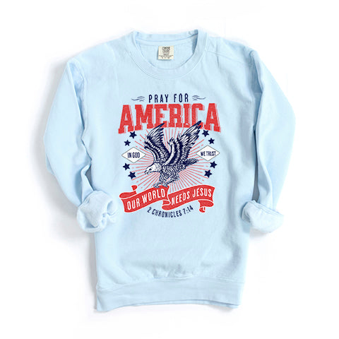 Pray For America | Garment Dyed Sweatshirt