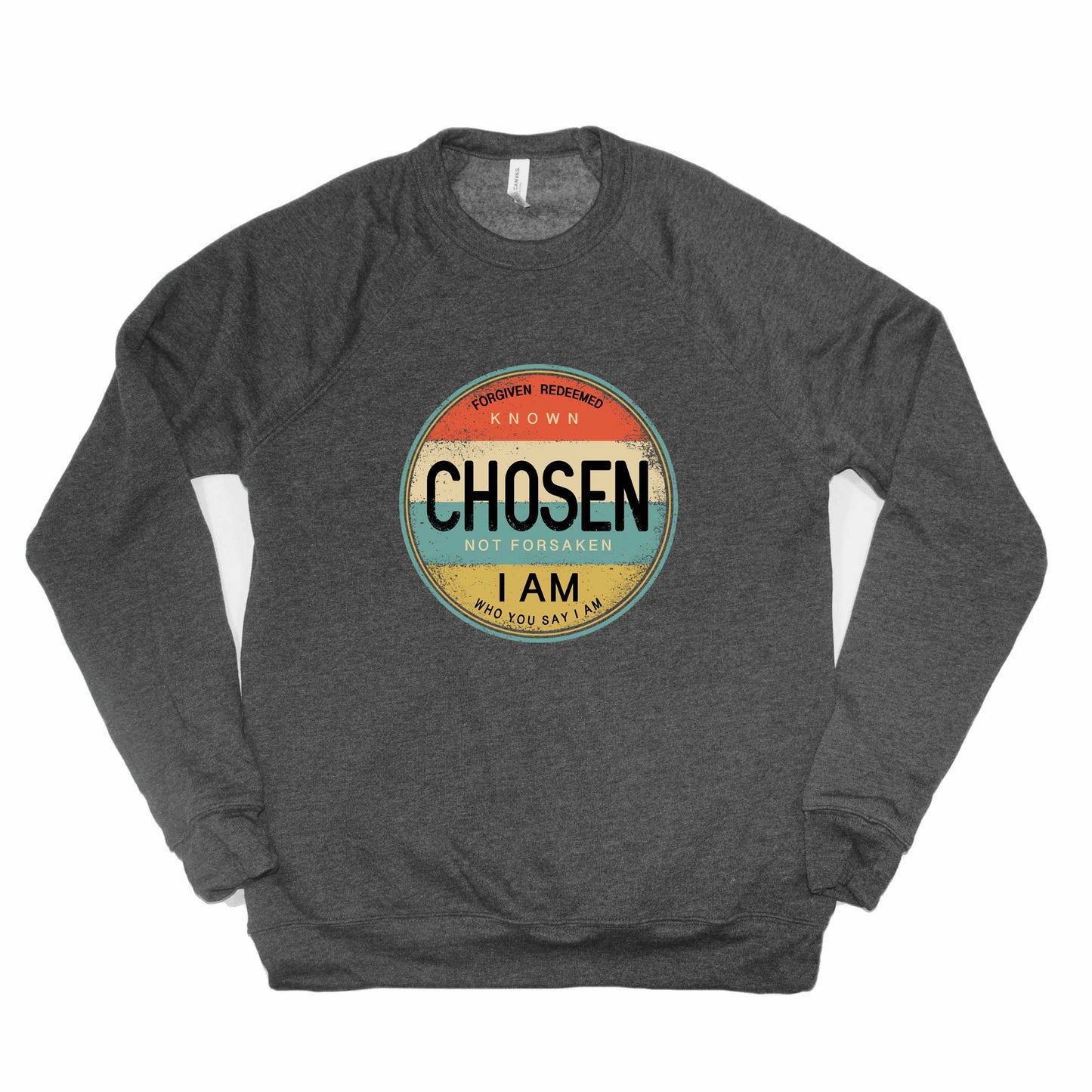 Chosen Not Forsaken Colorful | Bella Canvas Sweatshirt