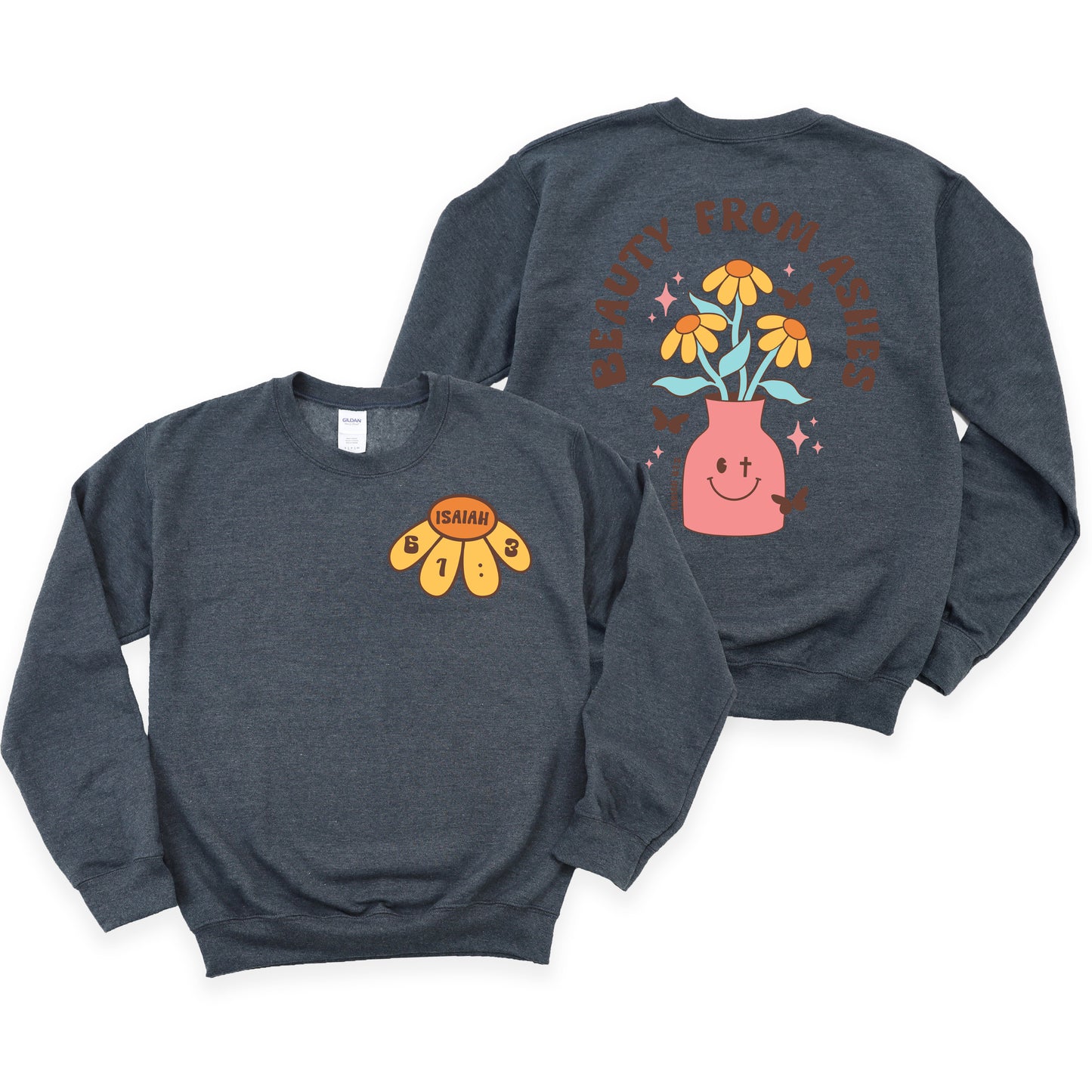 Beauty From Ashes Flower | Sweatshirt