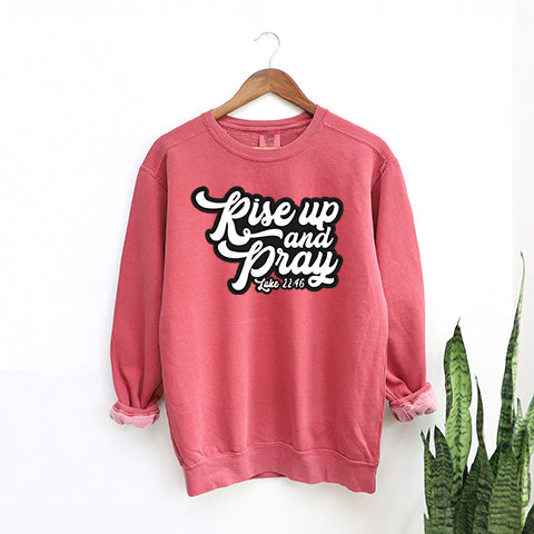 Rise Up And Pray | Garment Dyed Sweatshirt