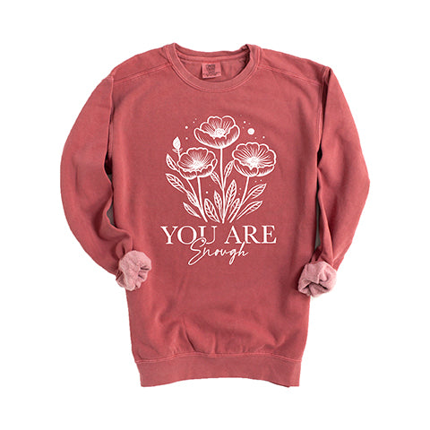 You Are Enough Floral | Garment Dyed Sweatshirt
