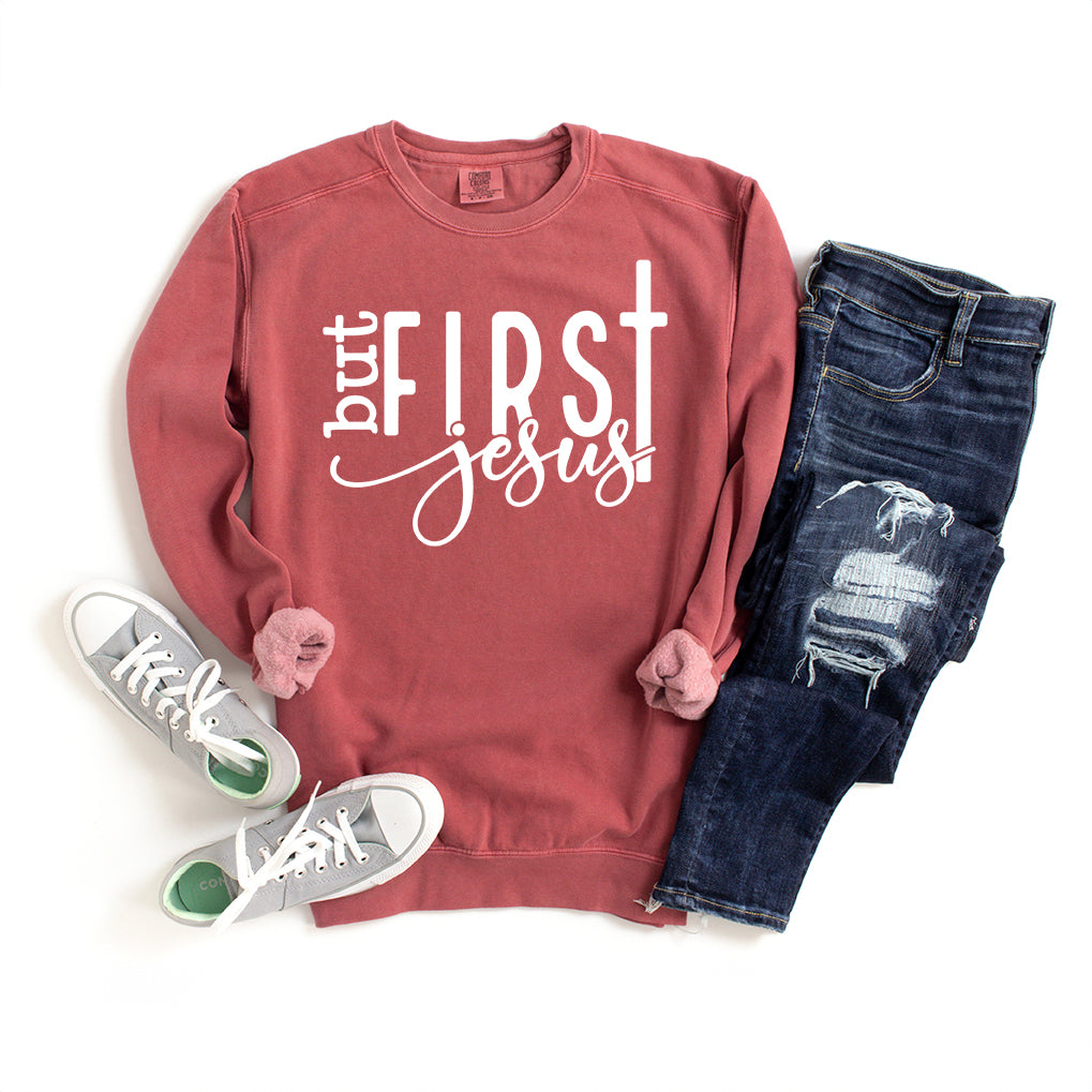 But First Jesus | Garment Dyed Sweatshirt