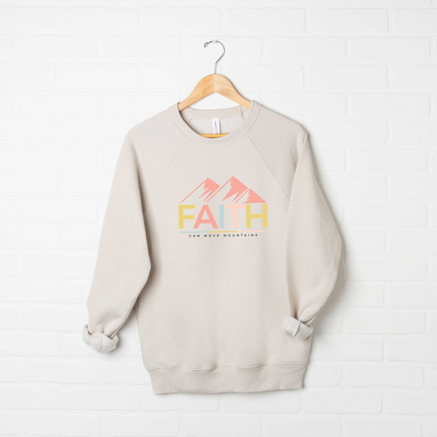 Bright Faith Can Move Mountains | Bella Canvas Sweatshirt