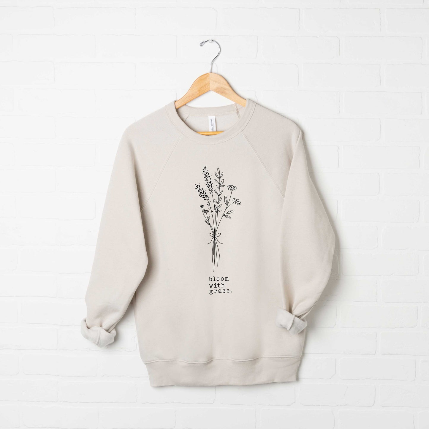 Bloom With Grace Bouquet | Bella Canvas Sweatshirt