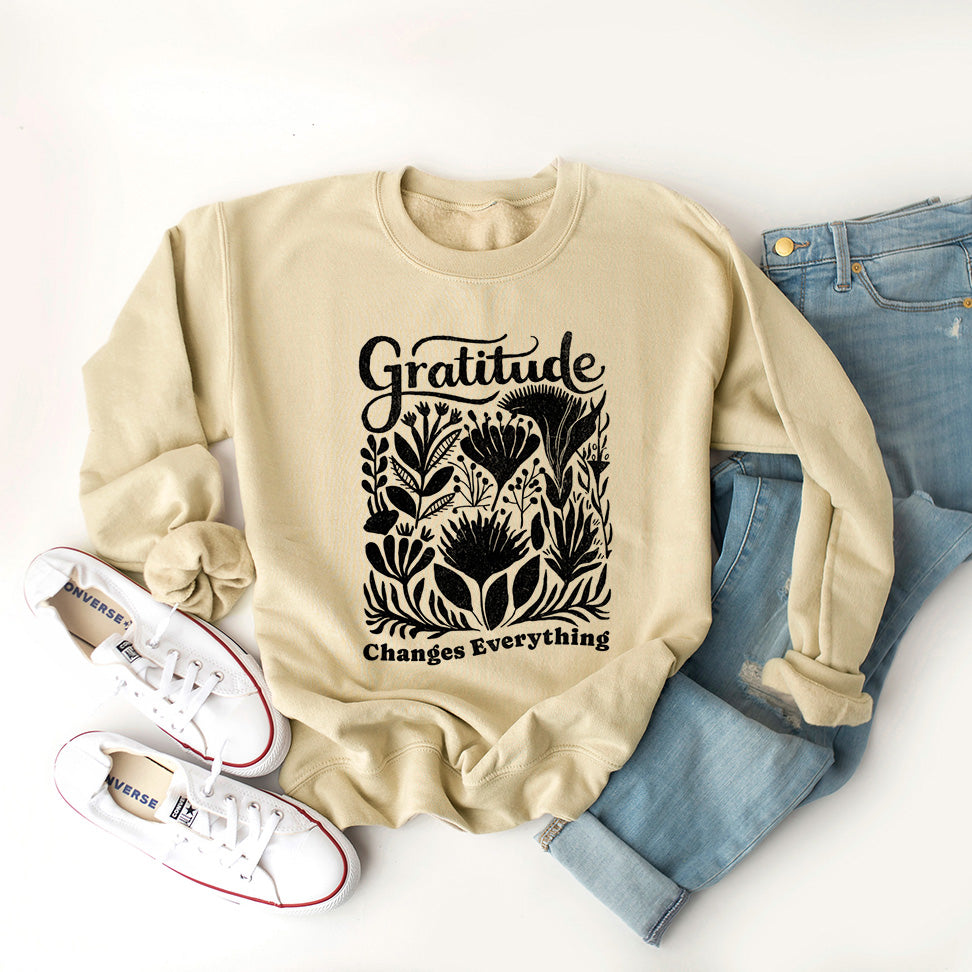 Gratitude Changes Everything | Graphic Sweatshirt