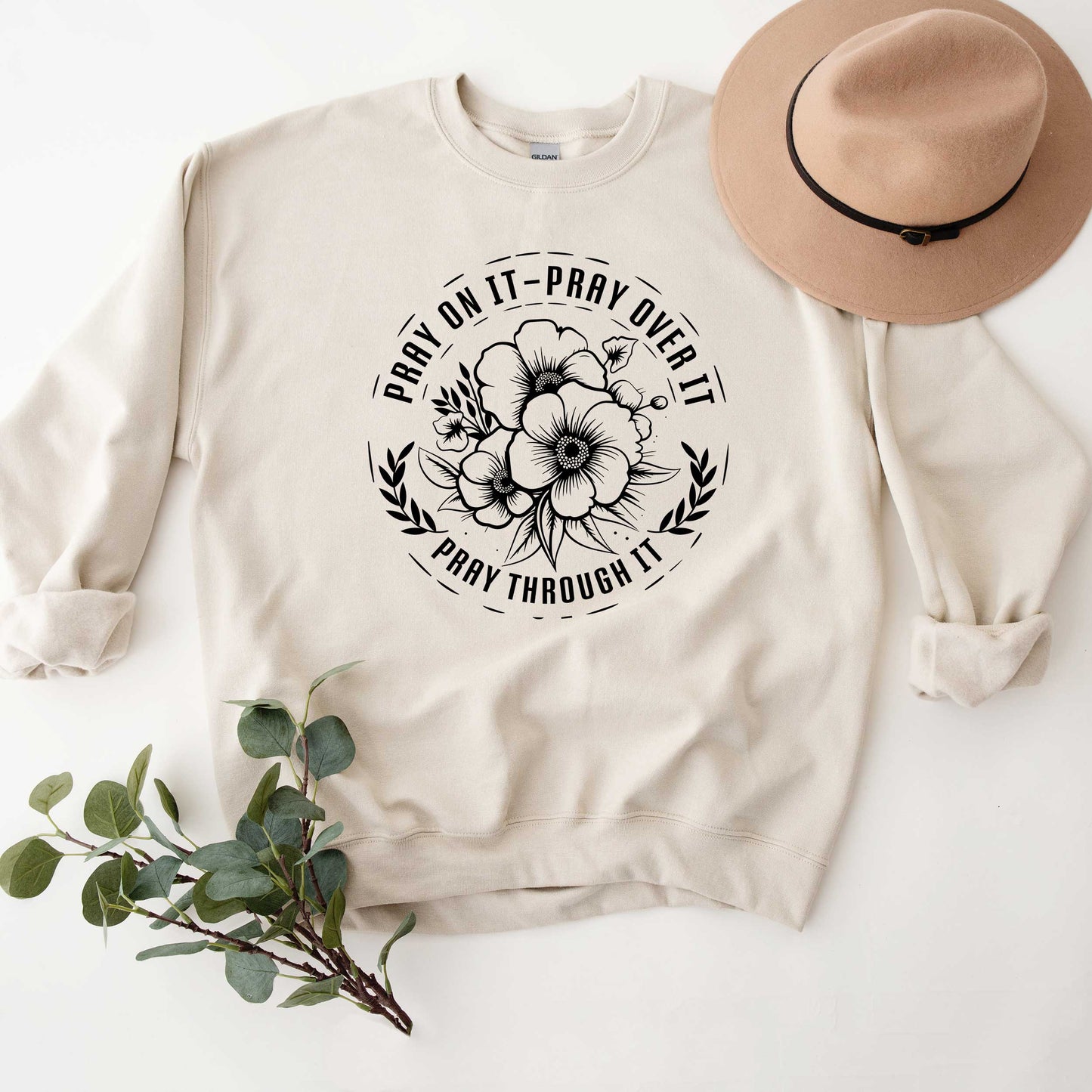 Pray On It Flower | Sweatshirt