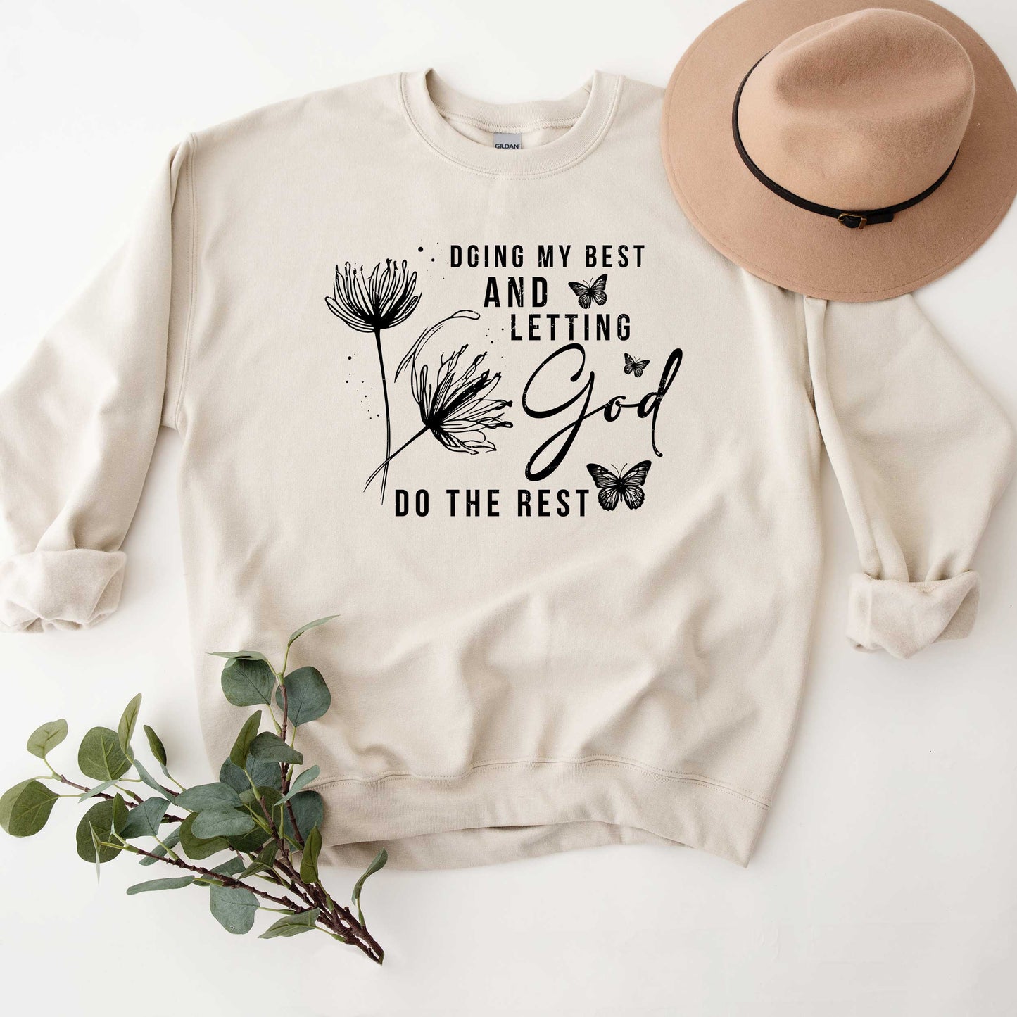 Let God Do The Rest | Sweatshirt