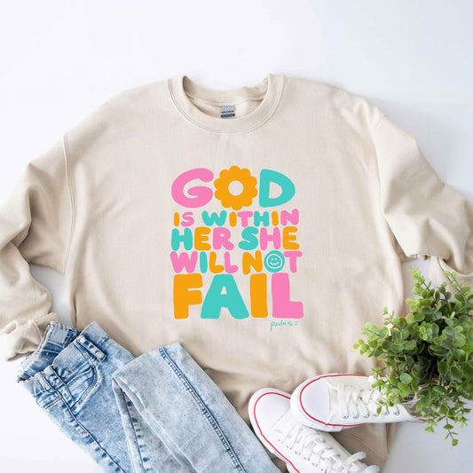 She Will Not Fail | Sweatshirt