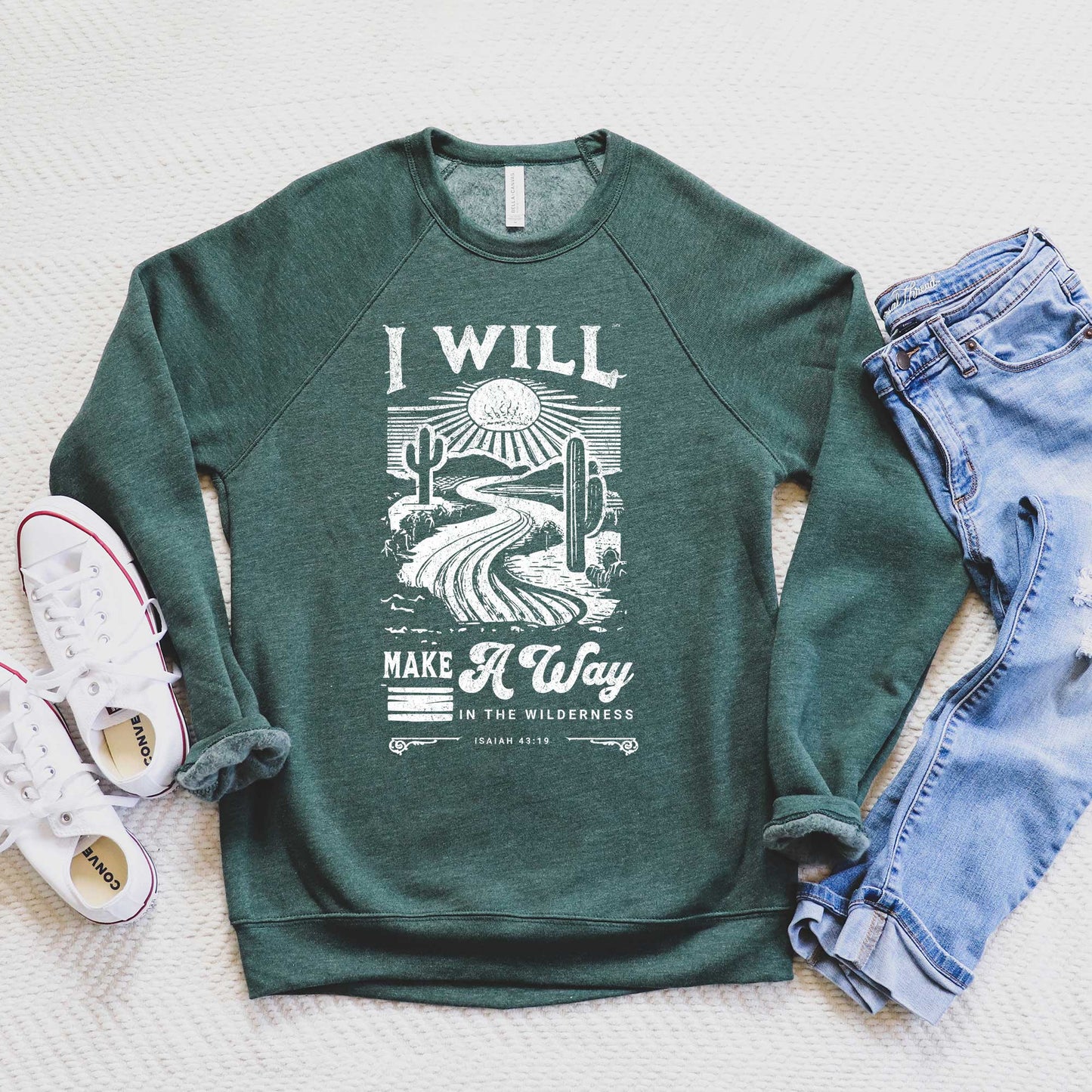 I Will Make A Way Cactus | Bella Canvas Premium Sweatshirt