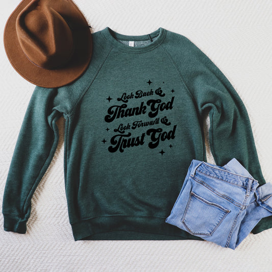 Look Back & Thank God | Bella Canvas Premium Sweatshirt