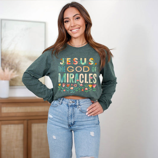 God Of Miracles | Long Sleeve Crew Neck