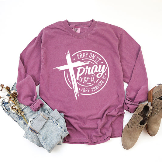 Pray Over It | Garment Dyed Long Sleeve