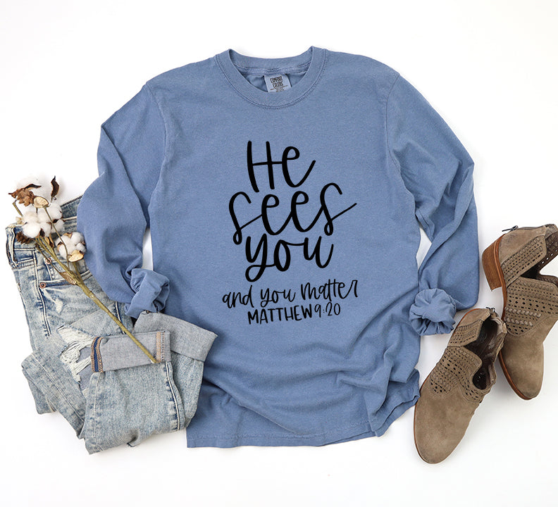 He Sees You | Garment Dyed Long Sleeve