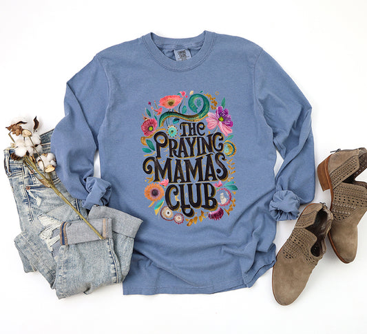 Praying Mama Club Floral | Garment Dyed Long Sleeve