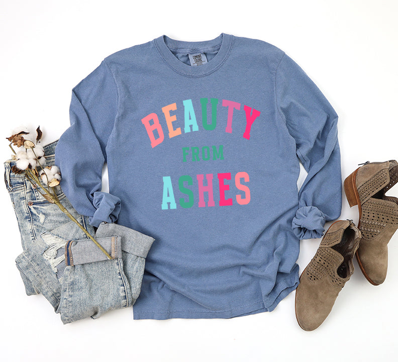 Beauty From Ashes Colorful | Garment Dyed Long Sleeve