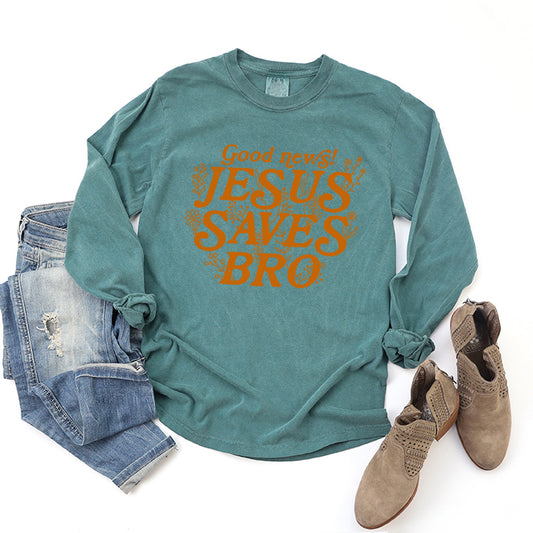 Jesus Saves Bro | Garment Dyed Long Sleeve