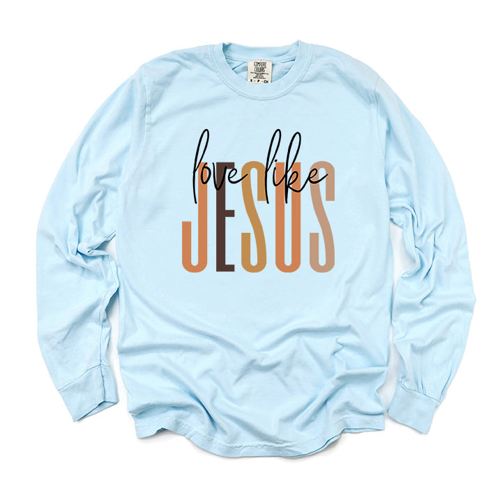 Love Like Jesus Neutrals | Garment Dyed Long Sleeve