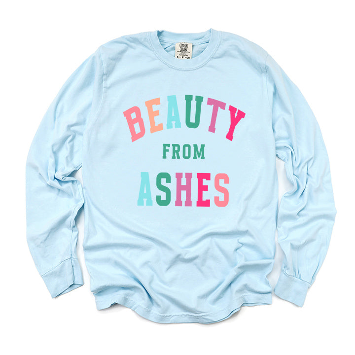 Beauty From Ashes Colorful | Garment Dyed Long Sleeve