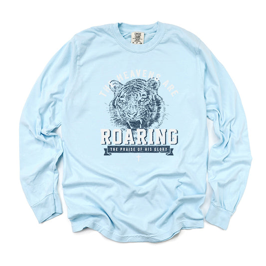 Roaring The Praise Of His Glory | Garment Dyed Long Sleeve