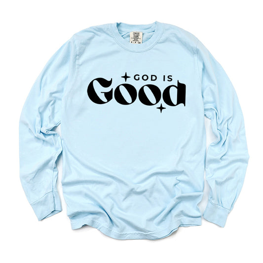 God Is Good Bold | Garment Dyed Long Sleeve