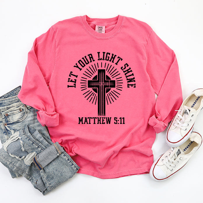 Let Your Light Shine Cross | Garment Dyed Long Sleeve