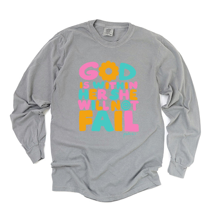 She Will Not Fail | Garment Dyed Long Sleeve