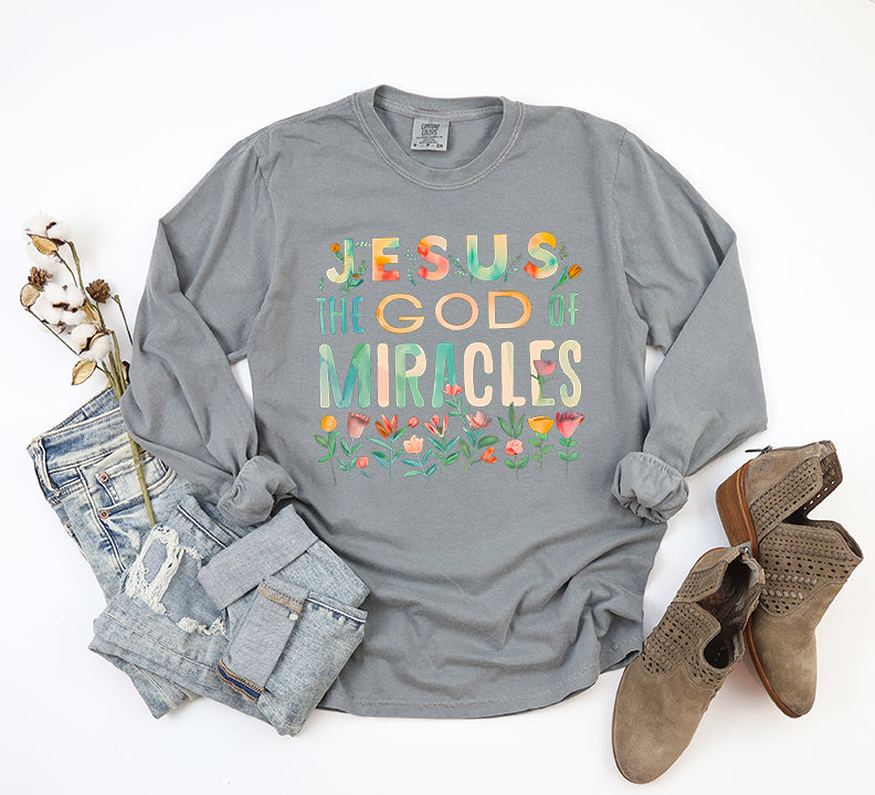 God Of Miracles | Garment Dyed Long Sleeve