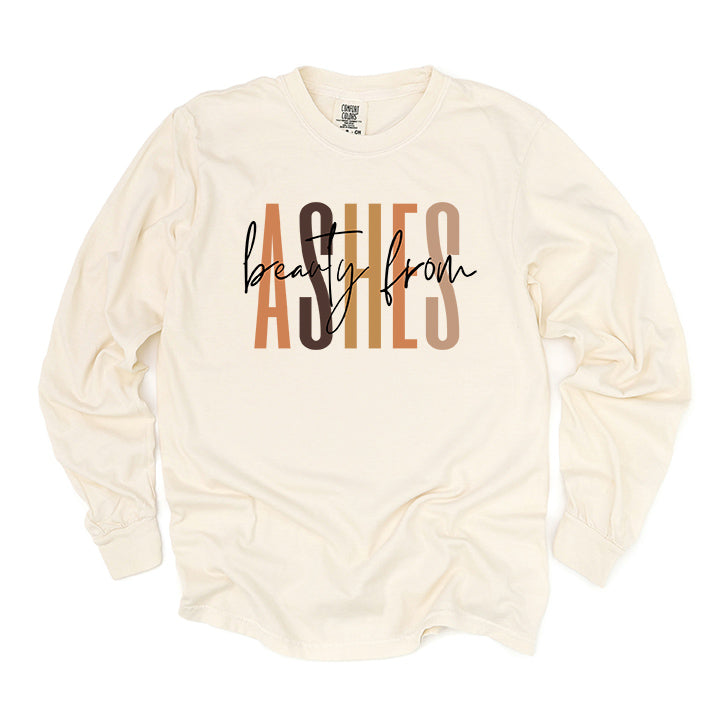 Beauty From Ashes Cursive | Garment Dyed Long Sleeve