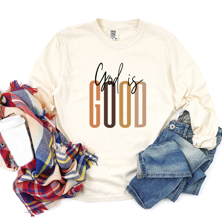 God Is Good Cursive | Garment Dyed Long Sleeve