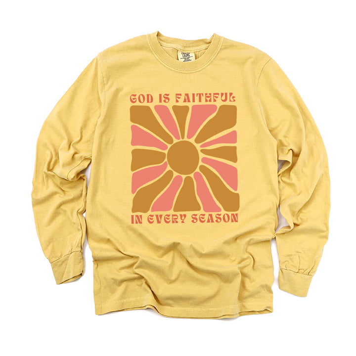 Faithful In Every Season | Garment Dyed Long Sleeve