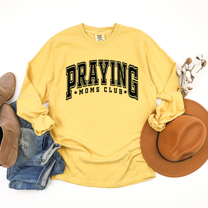 Praying Moms Club Varsity | Garment Dyed Long Sleeve