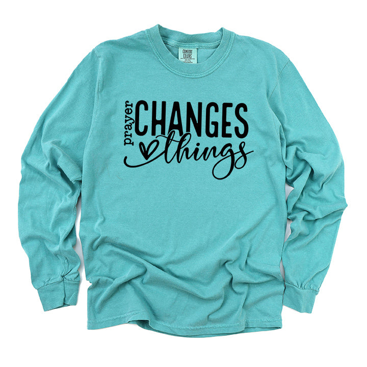 Prayer Changes Everything | Garment Dyed Long Sleeve