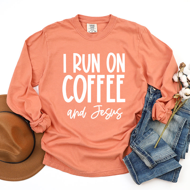 I Run On Coffee And Jesus | Garment Dyed Long Sleeve