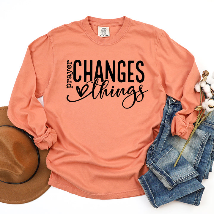 Prayer Changes Everything | Garment Dyed Long Sleeve