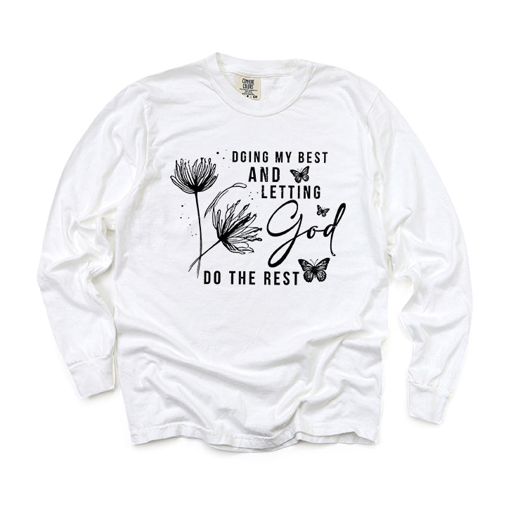 Let God Do The Rest | Garment Dyed Long Sleeve