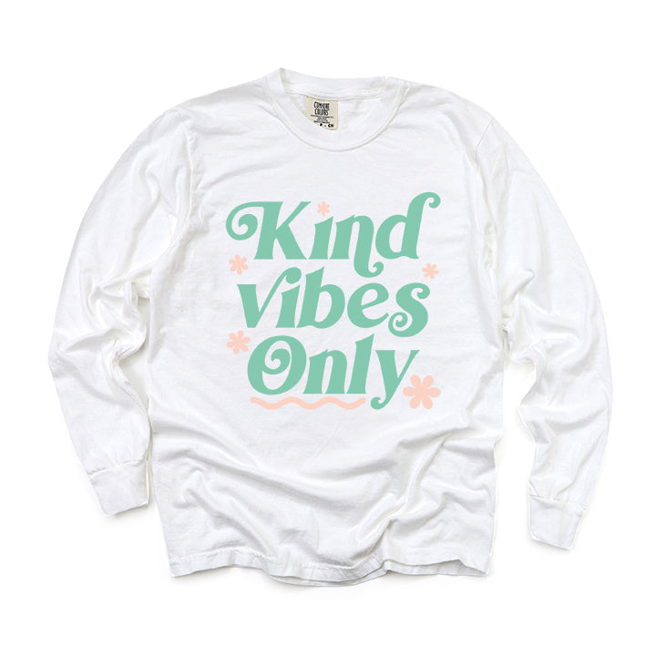 Kind Vibes Only | Garment Dyed Long Sleeve