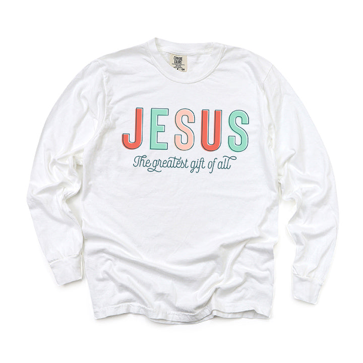 Jesus The Greatest Gift | Garment Dyed Long Sleeve