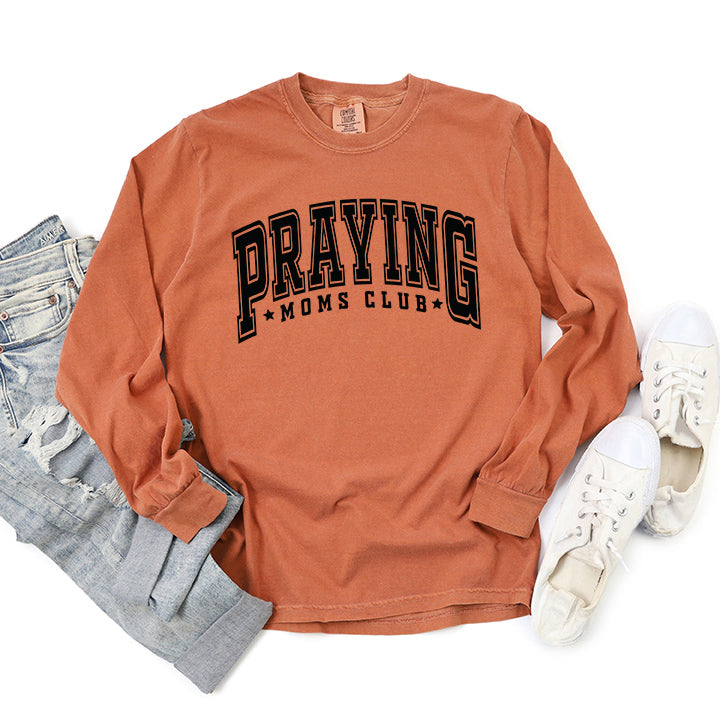 Praying Moms Club Varsity | Garment Dyed Long Sleeve