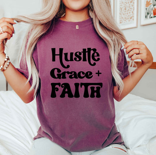 Hustle Grace Faith | Garment Dyed Tee