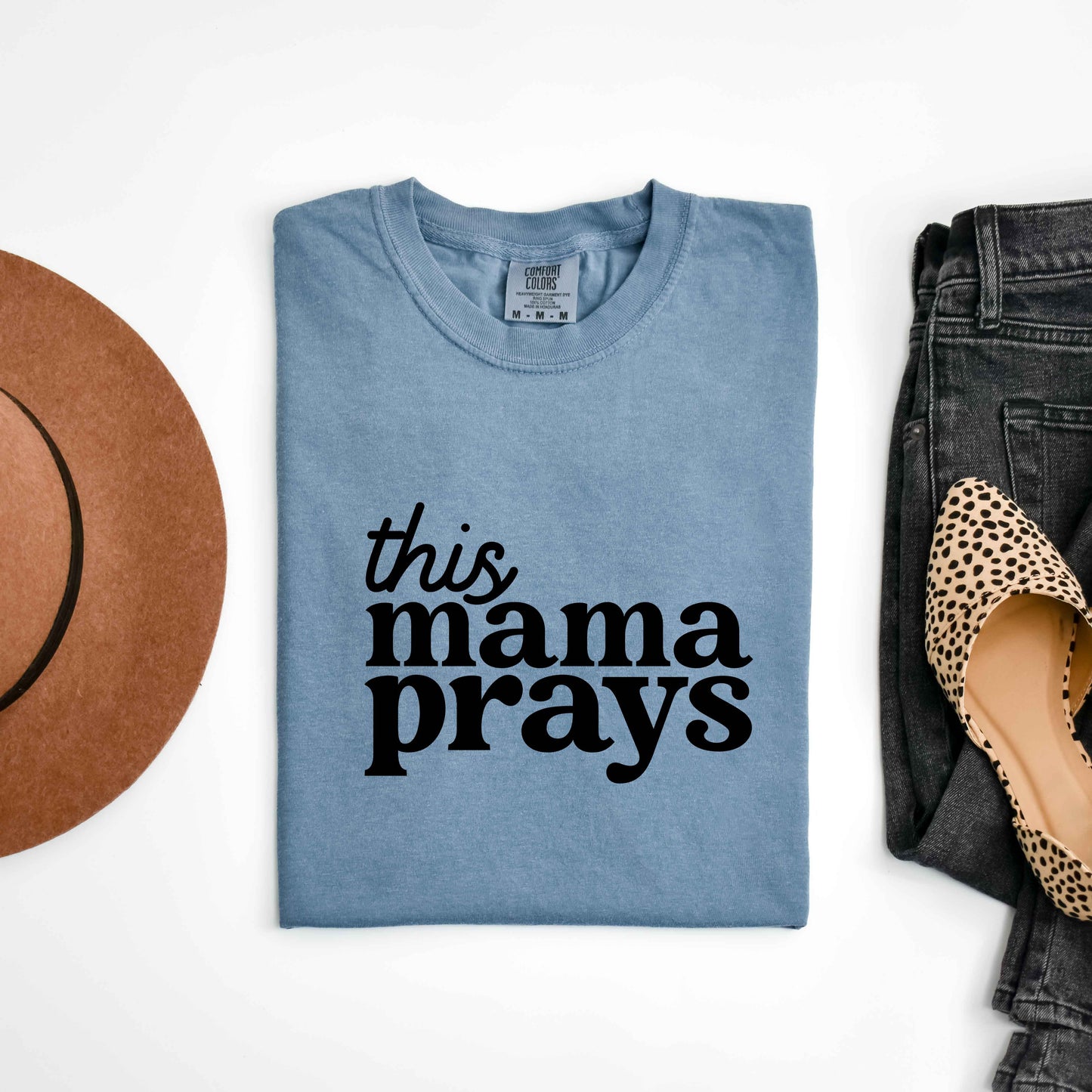 This Mama Prays | Garment Dyed Tee